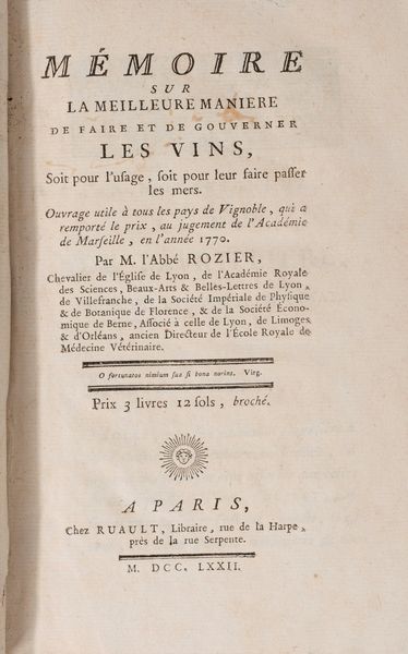 Francois Rozier : Memoire sur la meilleure maniere de faire et de gouverner les vins  - Asta Libri, Autografi e Stampe - Associazione Nazionale - Case d'Asta italiane