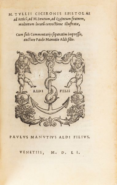 Cicerone, Marco Tullio : De Philosophia - Officiorum Libri tres - Rhetoricorum Ad C. Herennium - Epistolae ad Atticum - Epistolae Familiares  - Asta Libri, Autografi e Stampe - Associazione Nazionale - Case d'Asta italiane