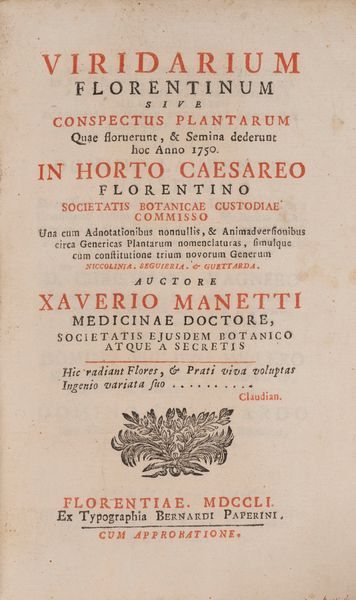 Saverio Manetti : Viridarium Florentinum sive Conspectus plantarum quae floruerunt, & semina dederunt hoc anno 1750  - Asta Libri, Autografi e Stampe - Associazione Nazionale - Case d'Asta italiane