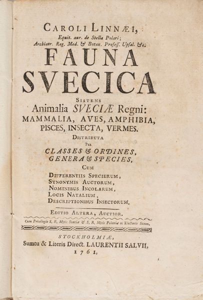 Carlo Linneo : Fauna svecica sistens animalia Sveciae Regni: mammalia, aves, amphibia, pisces, insecta, vermes  - Asta Libri, Autografi e Stampe - Associazione Nazionale - Case d'Asta italiane