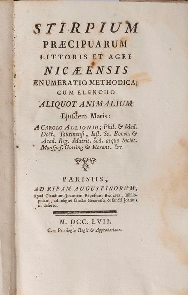 Carlo Allioni : Stirpium prcipuarum littoris et agri Nicensis enumeratio methodica; cum elencho aliquot animalium ejusdem maris: a Carolo Allionio ...  - Asta Libri, Autografi e Stampe - Associazione Nazionale - Case d'Asta italiane