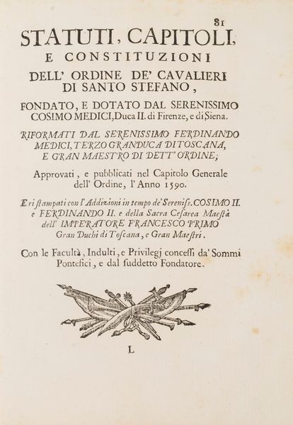 Statuti dell'ordine de Cavalieri di S. Stefano  - Asta Libri, Autografi e Stampe - Associazione Nazionale - Case d'Asta italiane