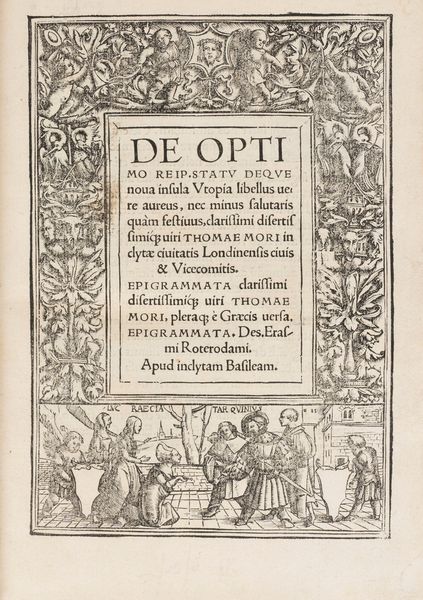 Erasmo da Rotterdam [Erasmus, Desiderio], : De optimo rei publicae statu deque nova insula Utopia. [unito con] More & Erasmus: Epigrammata  - Asta Libri, Autografi e Stampe - Associazione Nazionale - Case d'Asta italiane