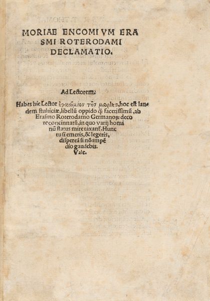 Erasmo da Rotterdam [Erasmus, Desiderio] : Morum Encomiae [Elogio della follia]  - Asta Libri, Autografi e Stampe - Associazione Nazionale - Case d'Asta italiane