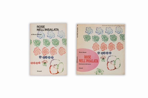 BRUNO MUNARI : Rose nell'insalata  - Asta Libri, Autografi e Stampe - Associazione Nazionale - Case d'Asta italiane