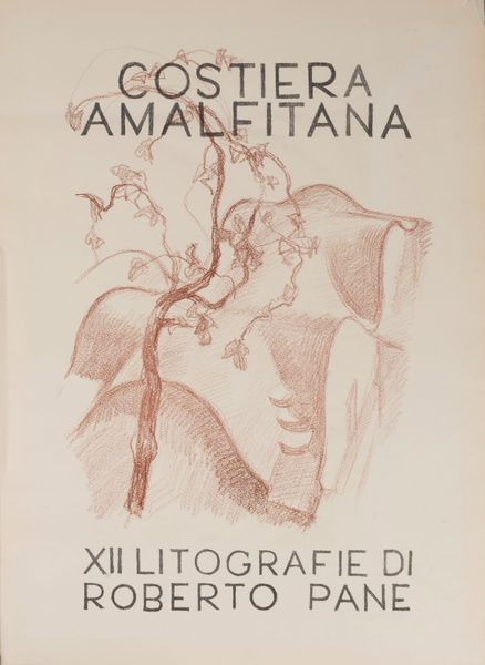 Roberto Pane : Costiera amalfitana. XII litografie di Roberto Pane.  - Asta Libri, Autografi e Stampe - Associazione Nazionale - Case d'Asta italiane