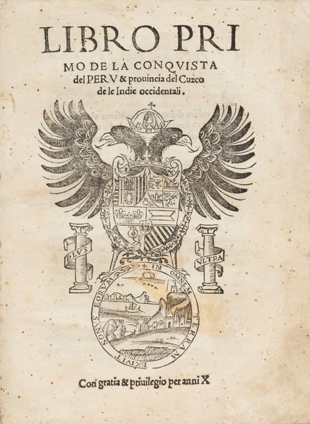 Francisco de Xeres : Libro primo de la conquista del Peru & prouincia del Cuzco de le Indie Occidentali  - Asta Libri, Autografi e Stampe - Associazione Nazionale - Case d'Asta italiane