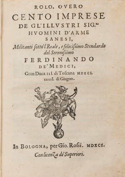 Bargagli, Scipione : Rolo, overo cento imprese de glillustri sig.ri huominidarme sanesi  - Asta Libri, Autografi e Stampe - Associazione Nazionale - Case d'Asta italiane