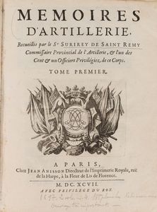 Pierre Surirey de Saint Remy - Memoires d'Artillerie
