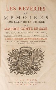 Maurice Comte de Saxe - Le Reveries ou Memoires sur l'Art de la Guerre