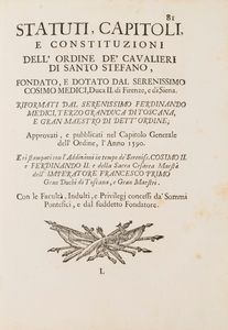 Statuti dell'ordine de Cavalieri di S. Stefano  - Asta Libri, Autografi e Stampe - Associazione Nazionale - Case d'Asta italiane