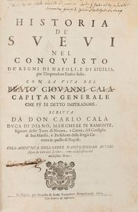 Carlo Calà - Historia de' Svevi nel conquisto de' Regni di Napoli e di Sicilia per l'Imperadore Enrico VI.