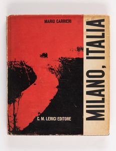 Mario Carrieri : Milano, Italia  - Asta Fotografia: Under 1K - Associazione Nazionale - Case d'Asta italiane