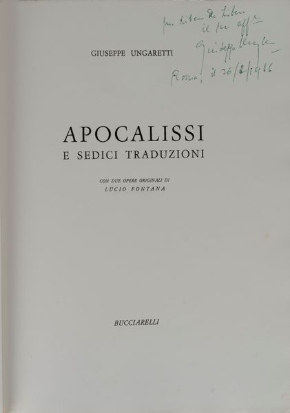 LUCIO FONTANA : Apocalissi e sedici traduzioni  - Asta Grafica Internazionale e Multipli d'Autore - Associazione Nazionale - Case d'Asta italiane