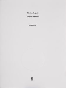 AGOSTINO  BONALUMI : Stella estrema  - Asta Asta a tempo di multipli d'Autore - Associazione Nazionale - Case d'Asta italiane