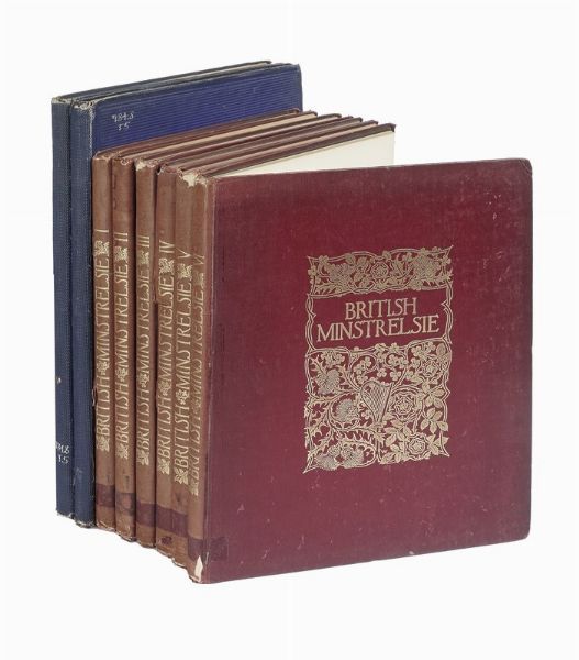 British Minstrelsie. A Representative Collection Of The Songs Of The Four Nations.  - Asta Libri, autografi e manoscritti - Associazione Nazionale - Case d'Asta italiane