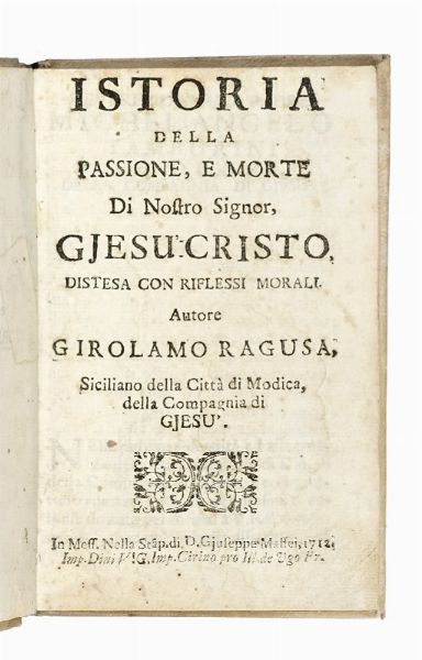 ANTONIO BONSI : Saggio intorno alla maniera di tradurre le opere di eloquenza con il volgarizzamento della orazione di M. T. Cicerone a difesa di Deiotaro...  - Asta Libri, autografi e manoscritti - Associazione Nazionale - Case d'Asta italiane