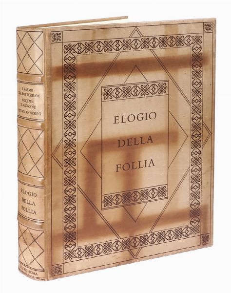 ERASMUS ROTERODAMUS : Elogio della Follia. Testo originale latino e traduzione italiana con le 82 vignette marginali disegnate da Hans Holbein il Giovane e 31 tavole di Pietro Annigoni.  - Asta Libri, autografi e manoscritti - Associazione Nazionale - Case d'Asta italiane