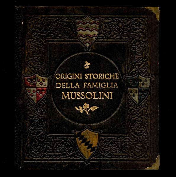 Origini storiche famiglia Mussolini  - Asta Militaria, Medaglie e Ordini Cavallereschi - Associazione Nazionale - Case d'Asta italiane