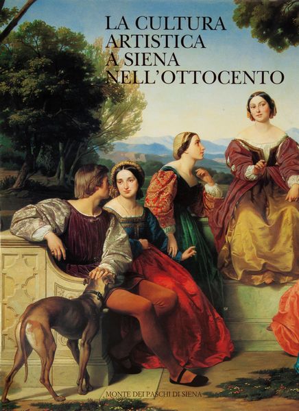 C. Sisi, E. Spalletti. La cultura artistica a Siena nell'800  - Asta Asta A Tempo - Libri d'arte, D'artista e Manifesti - Associazione Nazionale - Case d'Asta italiane