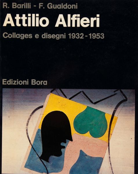 Lotto di sette volumi su Attilio Alfieri  - Asta Asta A Tempo - Libri d'arte, D'artista e Manifesti - Associazione Nazionale - Case d'Asta italiane