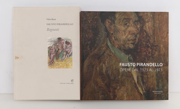 Fabio Benzi - Fausto Pirandello Bagnanti, Officine Vereia 2010 (Tiratura limitata a 500 esemplari ns. n. 263); Fabio Benzi/Francesco Leone/Flavia Matiti - Fausto Pirandello Opere dal 1923 al 1973, Manfredi Edizioni, 2016  - Asta Asta A Tempo - Libri d'arte, D'artista e Manifesti - Associazione Nazionale - Case d'Asta italiane