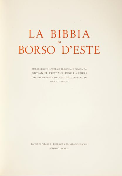 La Bibbia di Borso D'Este. A cura di Giovanni Treccani  - Asta Asta A Tempo - Libri d'arte, D'artista e Manifesti - Associazione Nazionale - Case d'Asta italiane