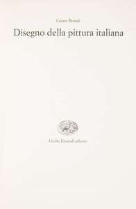 Lotto di 2 Millenni e 3 Saggi Einaudi sull'Arte: Baudelaire - Scritti sull'arte; Bellori - Le vite de' pittori scultori e architetti moderni; Delacroix - Diario, 2 Volumi; Brandi - Disegno della pittura italiana; Faeti - Guardare le figure  - Asta Asta A Tempo - Libri d'arte, D'artista e Manifesti - Associazione Nazionale - Case d'Asta italiane