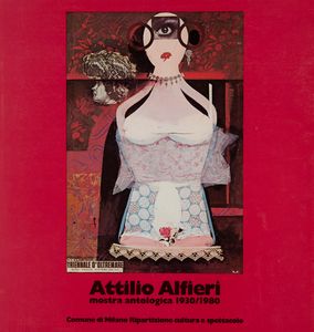 Lotto di sette volumi su Attilio Alfieri  - Asta Asta A Tempo - Libri d'arte, D'artista e Manifesti - Associazione Nazionale - Case d'Asta italiane