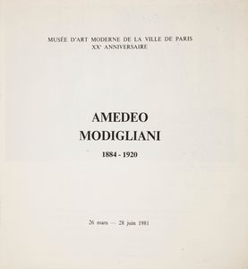 Lotto di 4 volumi d'arte contemporanea: Amedeo Modigliani 1884-1920, Catalogo della Mostra Parigi 1981; Cagli Mostra Antologica, Catalogo della Mostra San Marino 1980; Fortunato Bellonzi, Attardi, Edizioni La Gradiva, Roma 1980; Fabrizio Clerici Variazioni ariostesche, Catalogo della Mostra Galleria Ca' D'Oro, Roma 1979.  - Asta Asta A Tempo - Libri d'arte, D'artista e Manifesti - Associazione Nazionale - Case d'Asta italiane