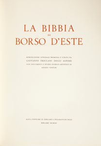 La Bibbia di Borso D'Este. A cura di Giovanni Treccani  - Asta Asta A Tempo - Libri d'arte, D'artista e Manifesti - Associazione Nazionale - Case d'Asta italiane