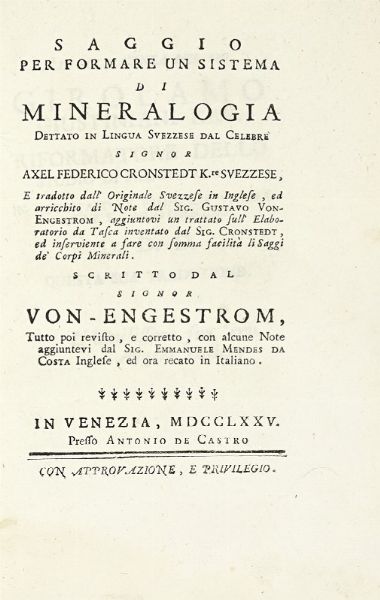 AXEL FREDRIK CRONSTEDT : Saggio per formare un sistema di mineralogia dettato in lingua Svezzese.  - Asta Libri, autografi e manoscritti - Associazione Nazionale - Case d'Asta italiane