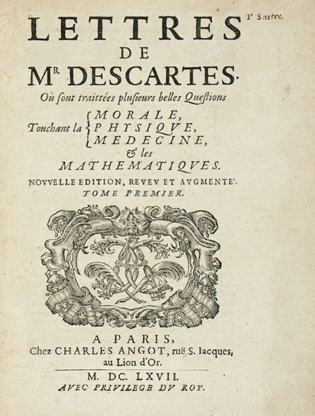 REN DESCARTES : Lettres... Tome premier (-troisime).  - Asta Libri, autografi e manoscritti - Associazione Nazionale - Case d'Asta italiane