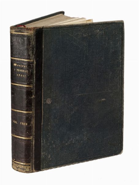 ALESSANDRO MANZONI : I promessi sposi. Storia milanese del secolo XVII [...]. Storia della colonna infame inedita.  - Asta Libri, autografi e manoscritti - Associazione Nazionale - Case d'Asta italiane