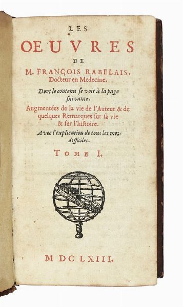 FRANOIS RABELAIS : Les oeuvres. Tome I (-II).  - Asta Libri, autografi e manoscritti - Associazione Nazionale - Case d'Asta italiane