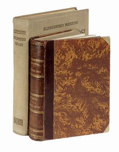 ALESSANDRO MANZONI : I promessi sposi. Storia milanese del secolo XVII scoperta e rifatta [...]. Seconda edizione illustrata. Storia della Colonna infame.  - Asta Libri, autografi e manoscritti - Associazione Nazionale - Case d'Asta italiane