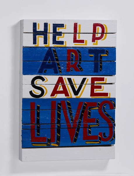 SMITH BOB & ROBERTA (n. 1963) : HELP ART SAVE LIVES, 2023  - Asta Asta 439 | ARTE MODERNA E CONTEMPORANEA Online - Associazione Nazionale - Case d'Asta italiane