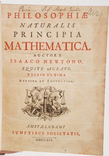 Isaac newton Philosophiae naturalis principia mathematica auctore Isacco newtono... Editio ultima auctor et emendatior... Amstaelodami sumptibus societatis 1714  - Asta Libri antichi e rari, Stampe, Vedute e Mappe - Associazione Nazionale - Case d'Asta italiane