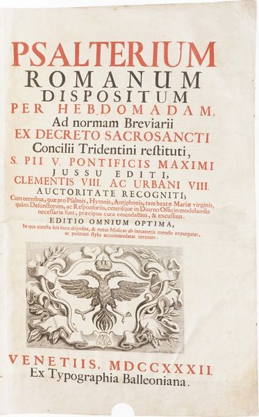 Salterio Romano Psalterium Romanum dispositium per hebdomadam....In Venetiis, Ex typographia Balleoniana, 1733  - Asta Libri antichi e rari, Stampe, Vedute e Mappe - Associazione Nazionale - Case d'Asta italiane