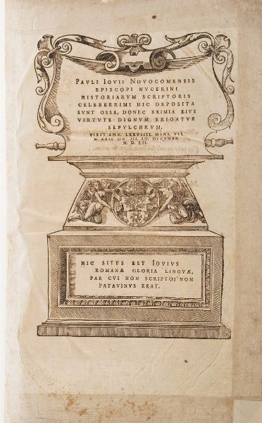 Giovio Paolo Pauli Iovi novocomensis episcopi nucerni historiarum scriptoris celeberrimi...Venezia o Roma, 1552 ?  - Asta Libri antichi e rari, Stampe, Vedute e Mappe - Associazione Nazionale - Case d'Asta italiane