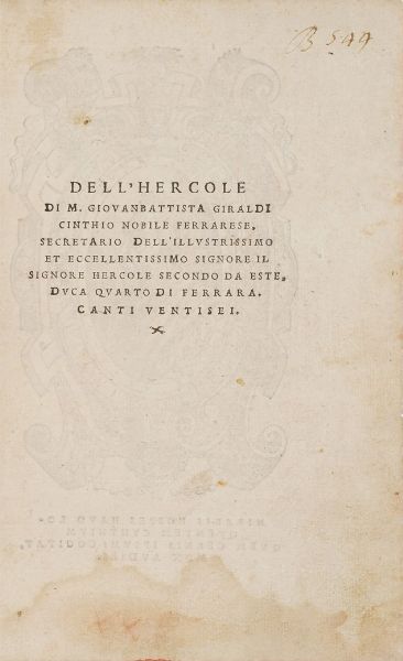 Cinthio Giraldi Giovan Battista. Dell'Hercole... canti 26... in Modena, nella stamperia De Gadaldini 1557.  - Asta Libri antichi e rari, Stampe, Vedute e Mappe - Associazione Nazionale - Case d'Asta italiane