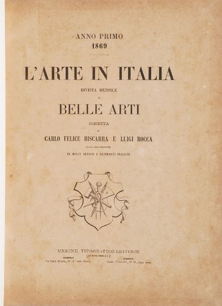 Autori vari- incisioni scuola dei grigi L'arte in Italia rivista mensile di belle arti anno primo e secondo, Torino, Unione tipografico-editrice 1869-1870  - Asta Libri antichi e rari, Stampe, Vedute e Mappe - Associazione Nazionale - Case d'Asta italiane