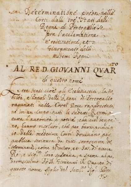 Anonimo. Determinatione presa nelle corti dalli tre stati delli regni di Portogallo sopra l'acclamatione e restitutione, et giuramento delli medesimi regni. Italia, secolo XVIII.  - Asta Libri antichi e rari, Stampe, Vedute e Mappe - Associazione Nazionale - Case d'Asta italiane