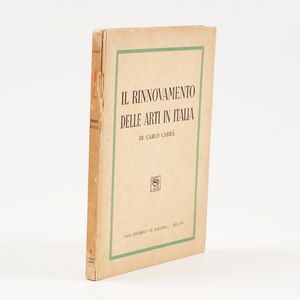 Carr Carlo. Il Rinnovamento delle arti in Italia. Milano Il Balcone, 1945.  - Asta Libri antichi e rari, Stampe, Vedute e Mappe - Associazione Nazionale - Case d'Asta italiane