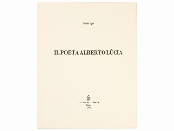 Emilio Isgrò : Il Poeta Alberto Lcia  - Asta Arte Moderna e Contemporanea - Associazione Nazionale - Case d'Asta italiane