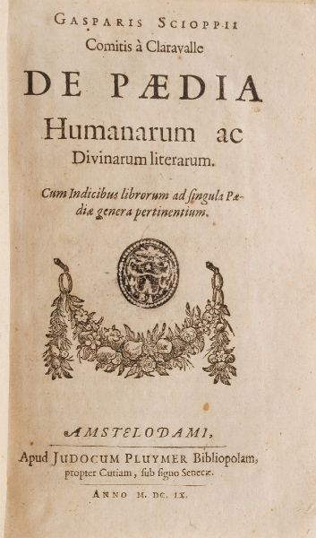 Christophori Helvici e Professoris Giessensis olim. ex Erasmo da Roterodamo, Ludovico Vive Familiaria Colloquia opera... 1645  - Asta Libri Antichi - Associazione Nazionale - Case d'Asta italiane