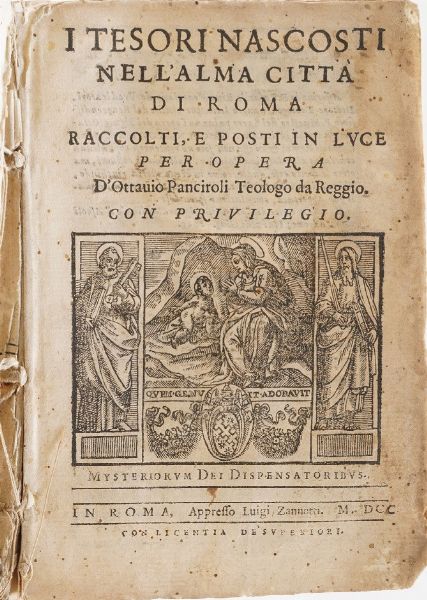 Panciroli Ottavio I tesori nascosti dell'arma citt di Roma...in Roma, Luigi Zannetti, 1700.  - Asta Libri Antichi - Associazione Nazionale - Case d'Asta italiane