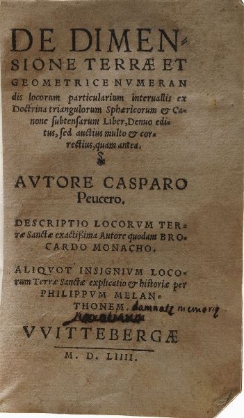 Casparo Peucero De dimensione terrae et geometrice numerandis... Wittebergae, 1554  - Asta Libri Antichi - Associazione Nazionale - Case d'Asta italiane