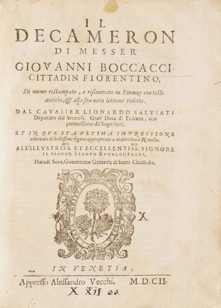 Boccaccio Giovanni il Decameron... Venezia,tipografia Vecchi, 1602  - Asta Libri Antichi - Associazione Nazionale - Case d'Asta italiane