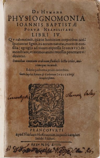 Della Porta, Giovanni Battista De Humana Physiognomonia...Francofurti, Apud Niculaum Hoffmannum, 1618  - Asta Libri Antichi - Associazione Nazionale - Case d'Asta italiane